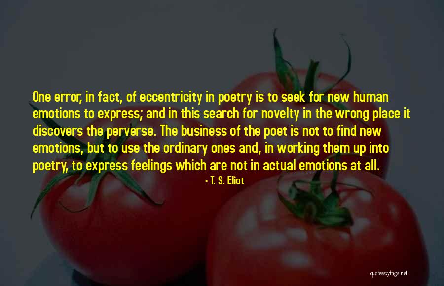 Express Emotions Quotes By T. S. Eliot Express Emotions Quotes By T. S. Eliot