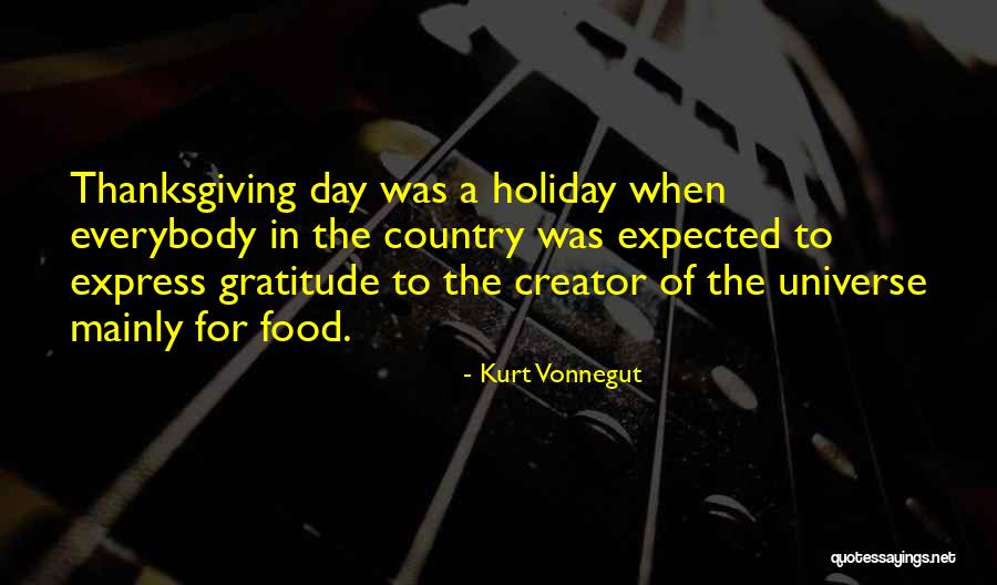 Express Gratitude Quotes By Kurt Vonnegut Express Gratitude Quotes By Kurt Vonnegut