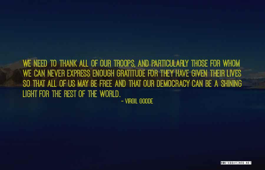Express Gratitude Quotes By Virgil Goode Express Gratitude Quotes By Virgil Goode