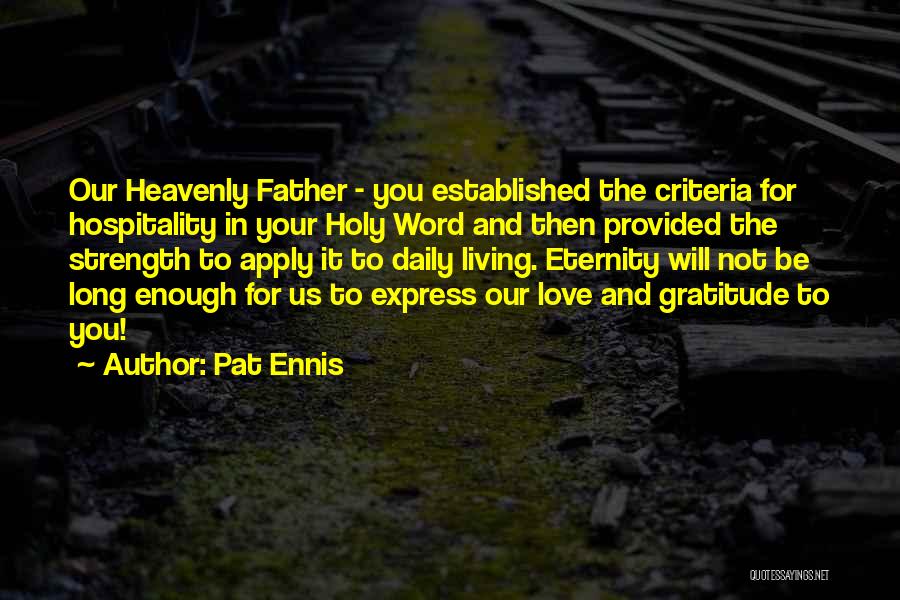 Express Gratitude To Someone Quotes By Pat Ennis