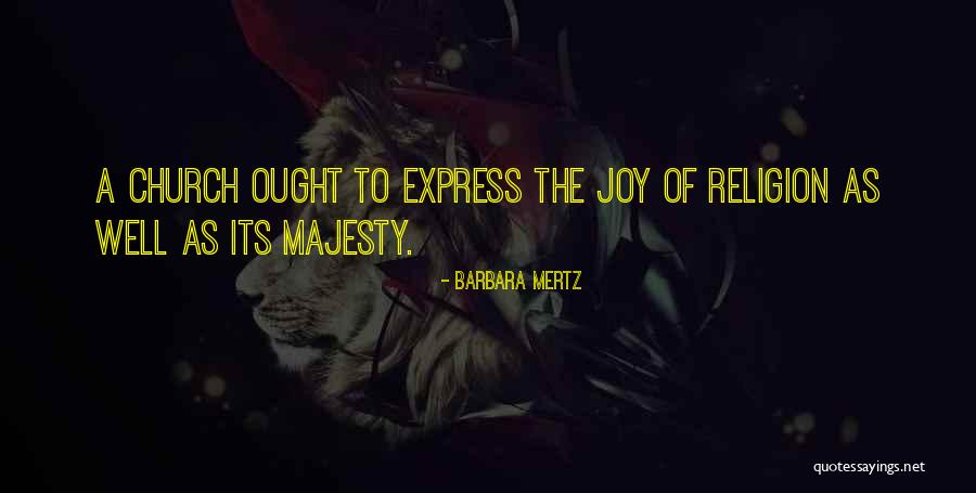 Express Joy Quotes By Barbara Mertz Express Joy Quotes By Barbara Mertz