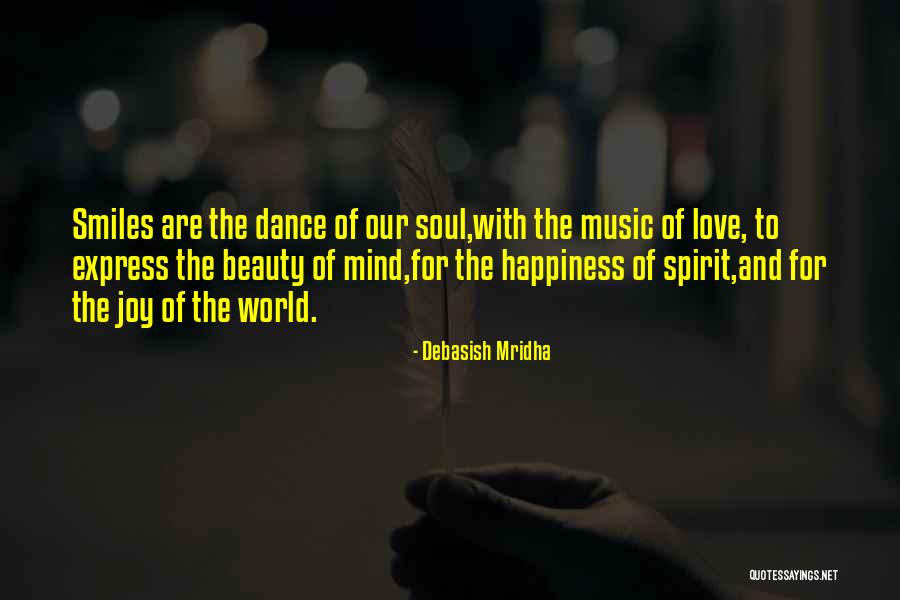 Express Joy Quotes By Debasish Mridha Express Joy Quotes By Debasish Mridha