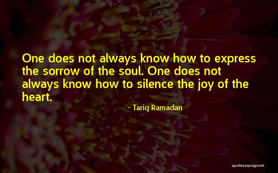 Express Joy Quotes By Tariq Ramadan Express Joy Quotes By Tariq Ramadan