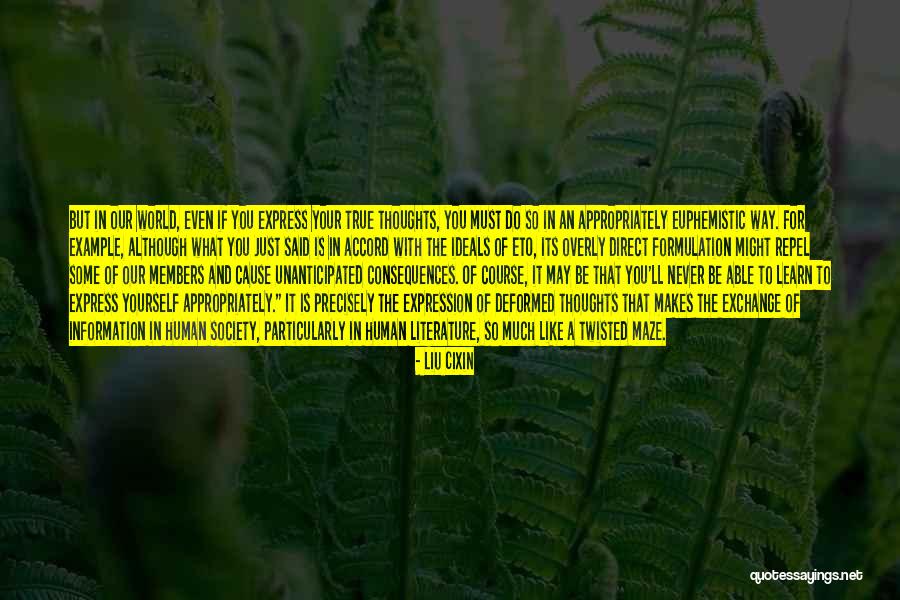 Express Our Thoughts Quotes By Liu Cixin Express Our Thoughts Quotes By Liu Cixin