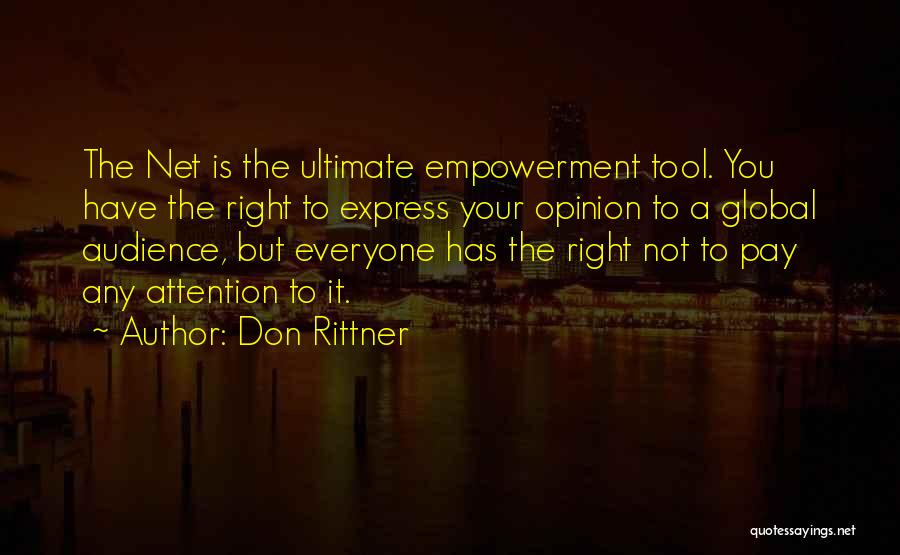 Express Your Opinion Quotes By Don Rittner