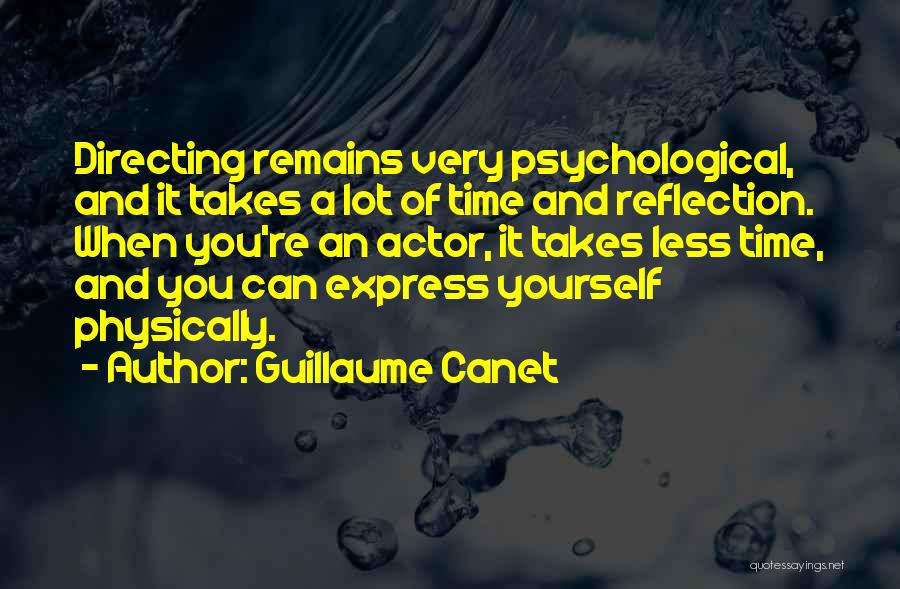 Express Yourself Quotes By Guillaume Canet