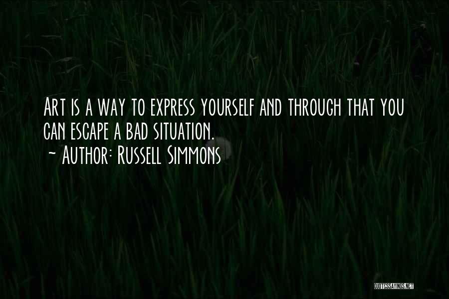 Express Yourself Quotes By Russell Simmons