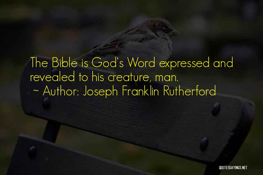 Expressed Quotes By Joseph Franklin Rutherford