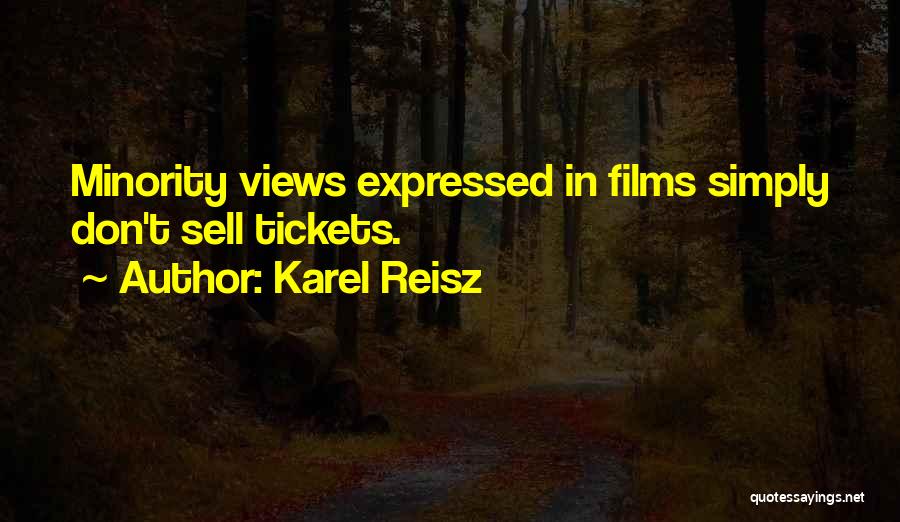 Expressed Quotes By Karel Reisz