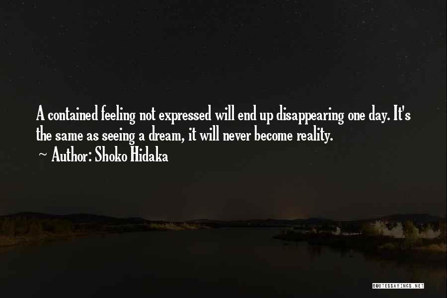 Expressed Quotes By Shoko Hidaka