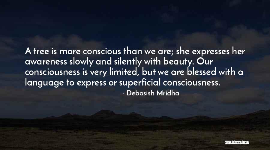 Expresses Beauty Quotes By Debasish Mridha Expresses Beauty Quotes By Debasish Mridha