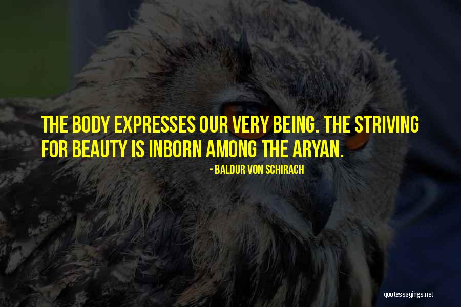 Expresses Quotes By Baldur Von Schirach Expresses Quotes By Baldur Von Schirach