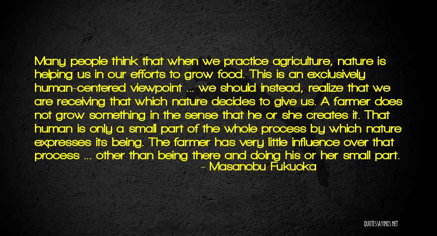 Expresses Quotes By Masanobu Fukuoka Expresses Quotes By Masanobu Fukuoka