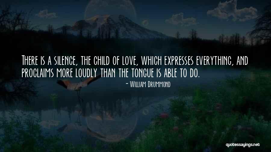 Expresses Quotes By William Drummond Expresses Quotes By William Drummond
