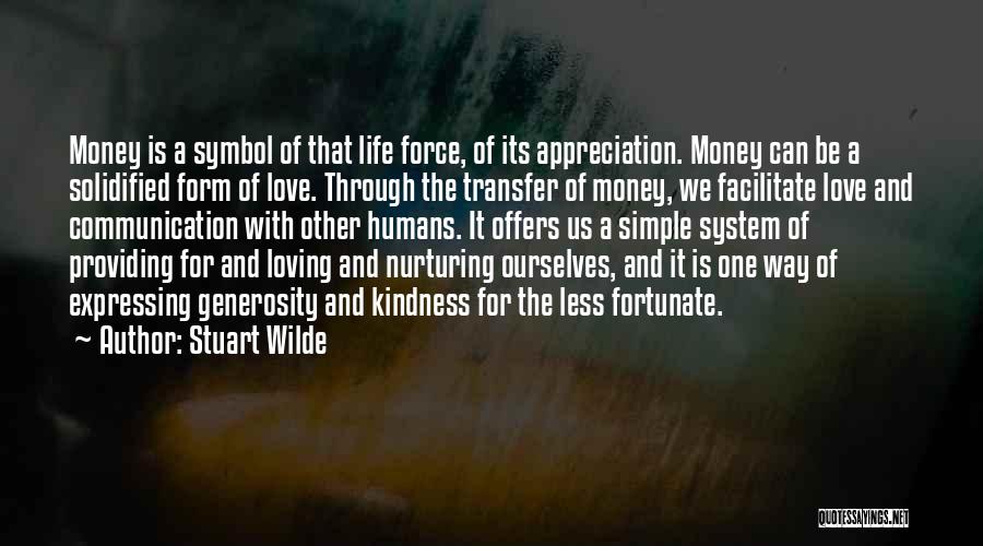 Expressing Appreciation Quotes By Stuart Wilde