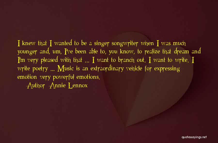 Expressing Emotions Quotes By Annie Lennox