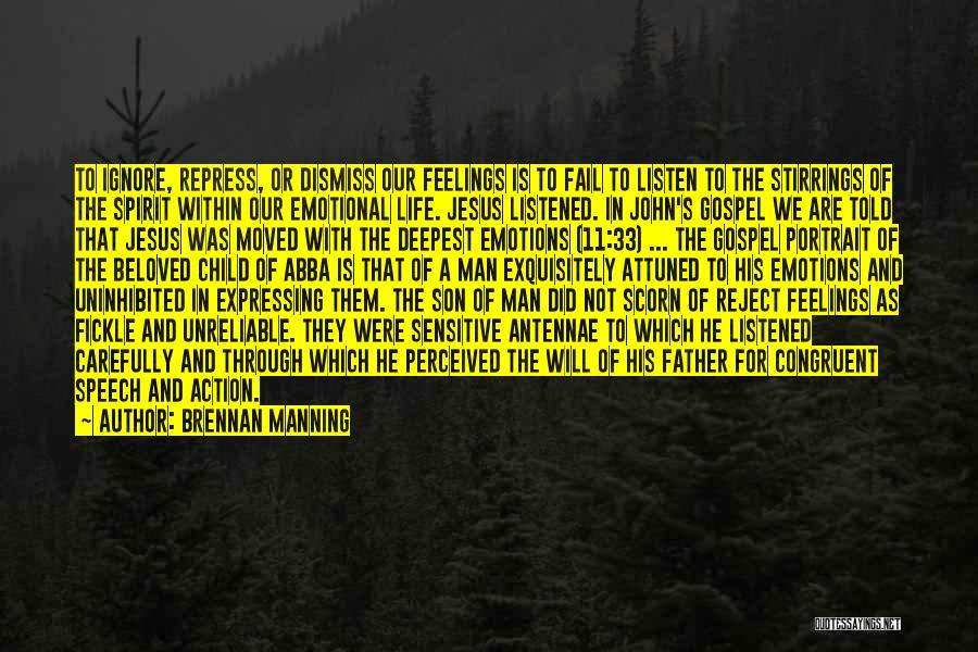 Expressing Emotions Quotes By Brennan Manning