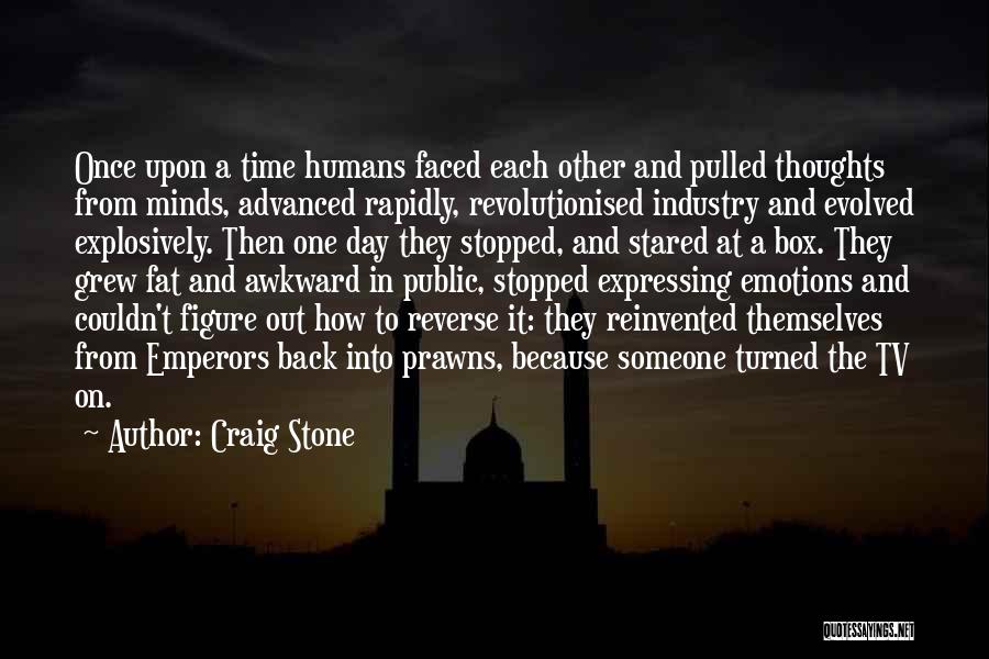 Expressing Emotions Quotes By Craig Stone