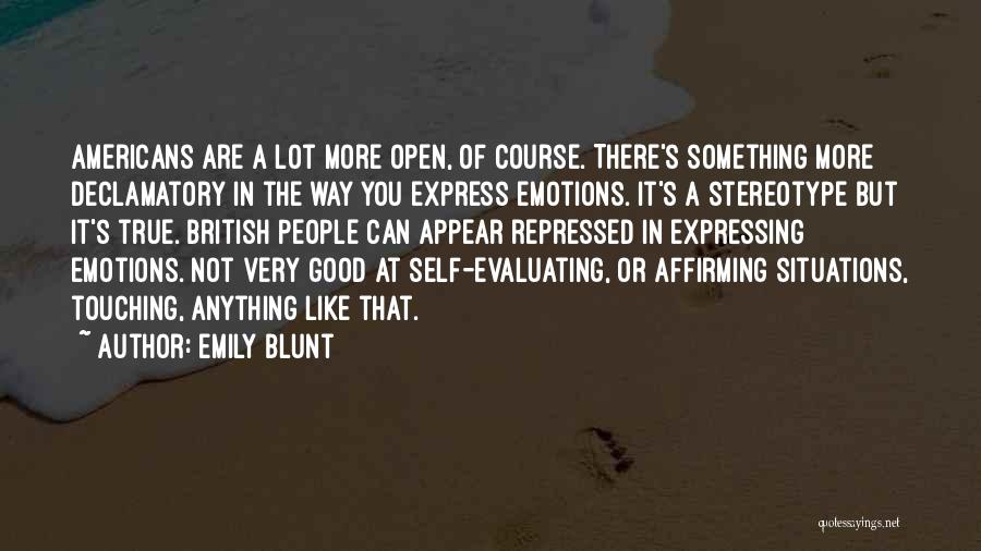 Expressing Emotions Quotes By Emily Blunt