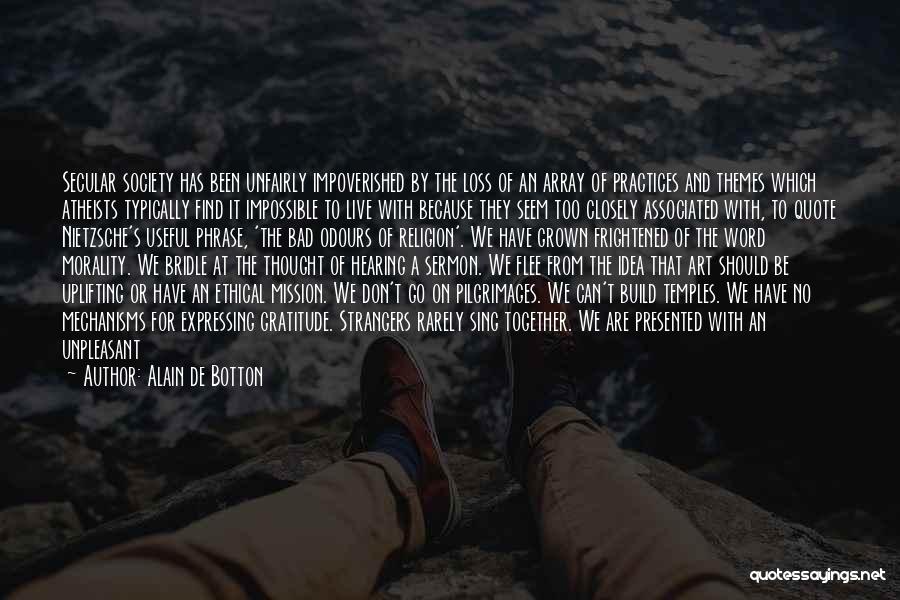 Expressing Gratitude Quotes By Alain De Botton