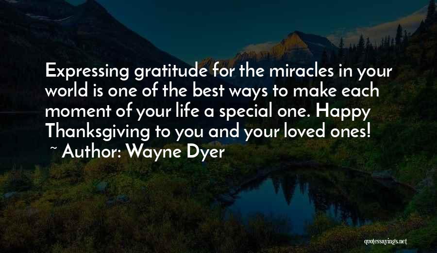 Expressing Gratitude Quotes By Wayne Dyer