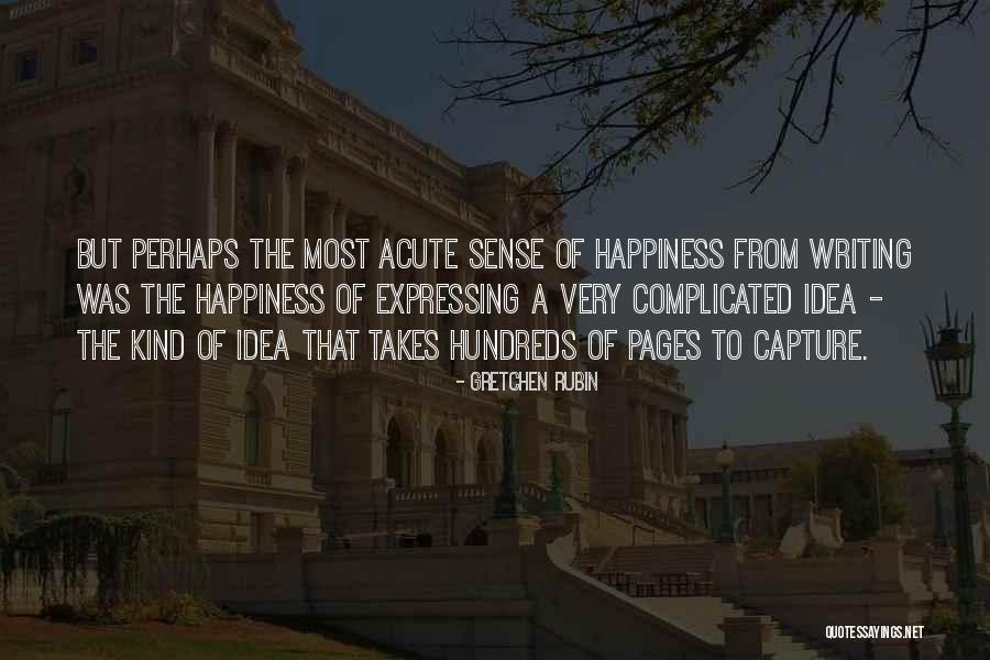 Expressing Happiness Quotes By Gretchen Rubin