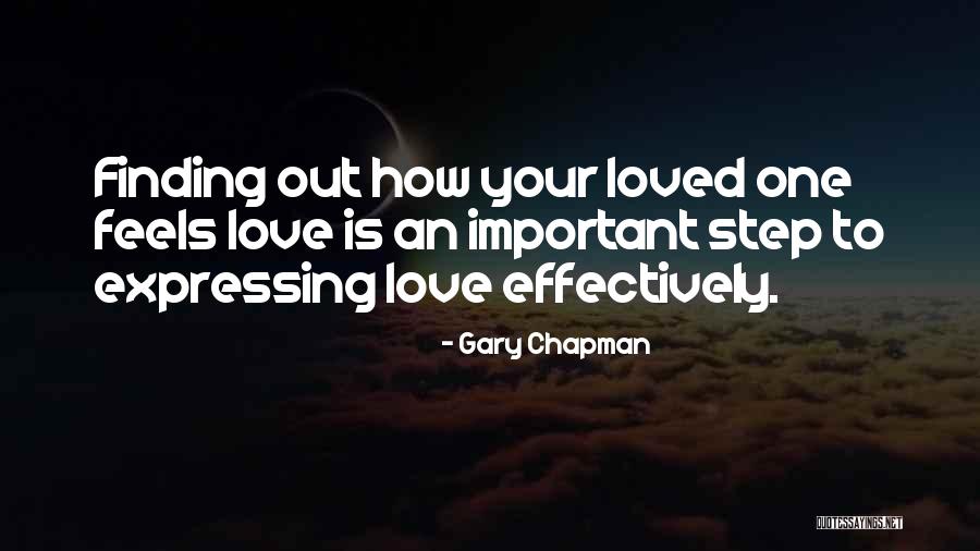 Expressing Love Is Important Quotes By Gary Chapman Expressing Love Is Important Quotes By Gary Chapman