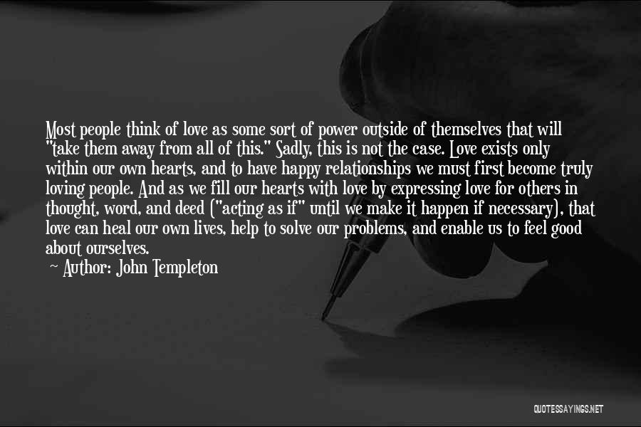 Expressing Love Quotes By John Templeton