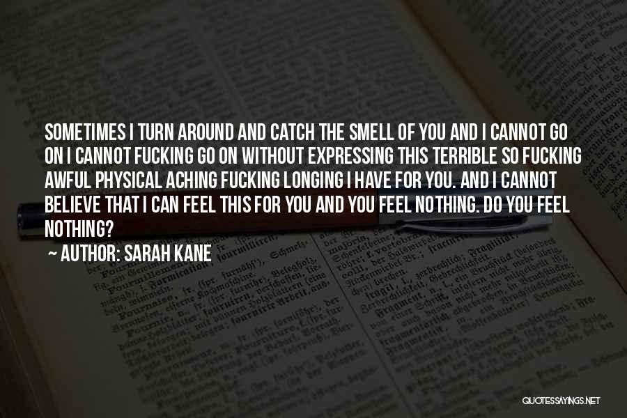 Expressing Love Quotes By Sarah Kane