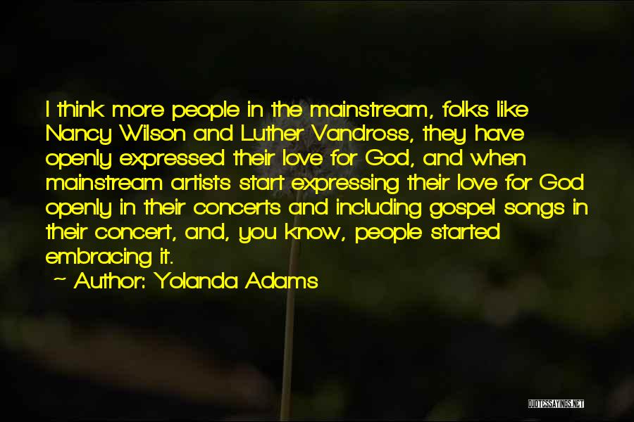 Expressing Love Quotes By Yolanda Adams