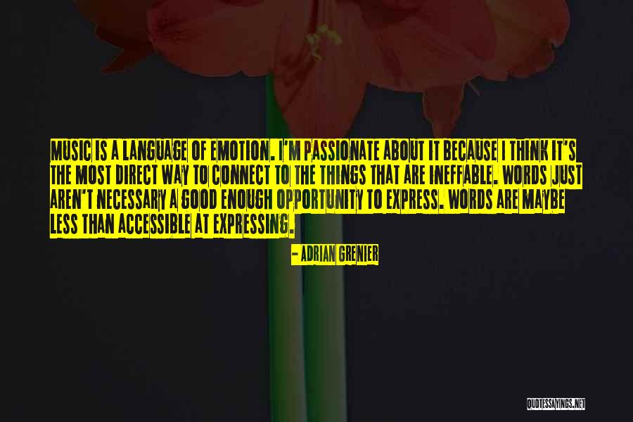 Expressing Quotes By Adrian Grenier Expressing Quotes By Adrian Grenier