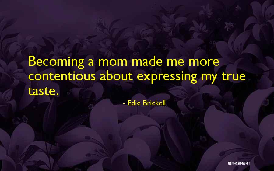 Expressing Quotes By Edie Brickell