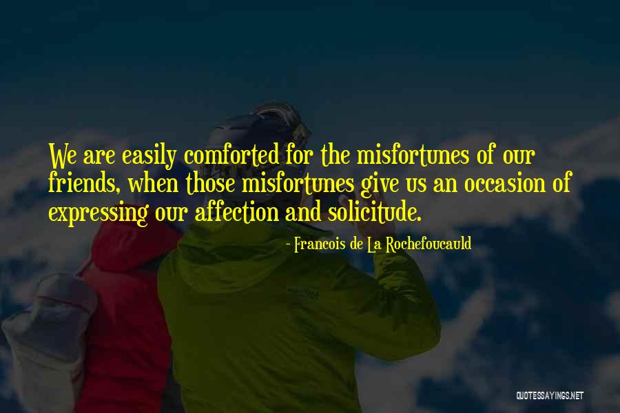 Expressing Quotes By Francois De La Rochefoucauld Expressing Quotes By Francois De La Rochefoucauld