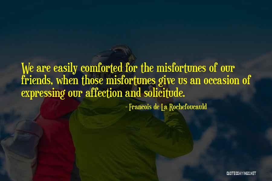 Expressing Quotes By Francois De La Rochefoucauld