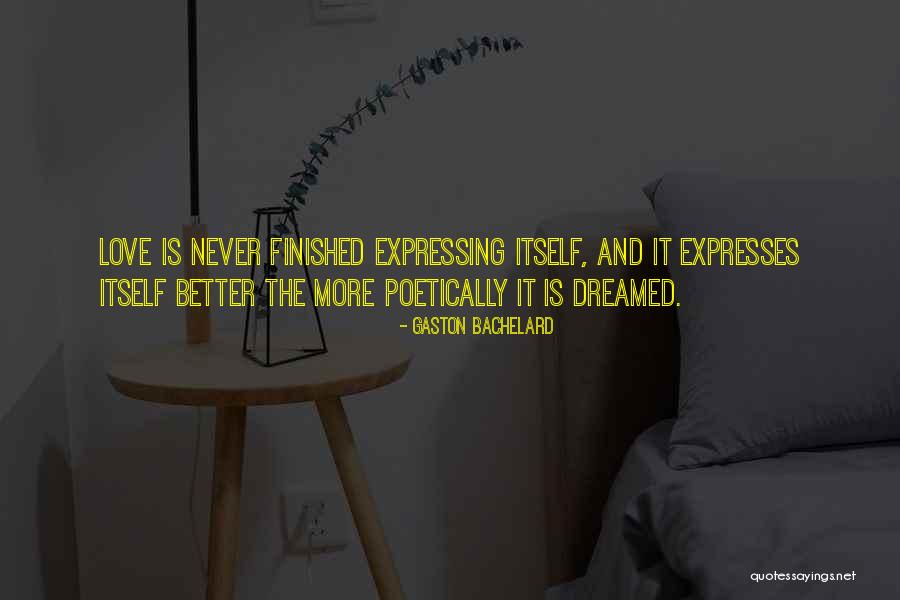Expressing Quotes By Gaston Bachelard Expressing Quotes By Gaston Bachelard