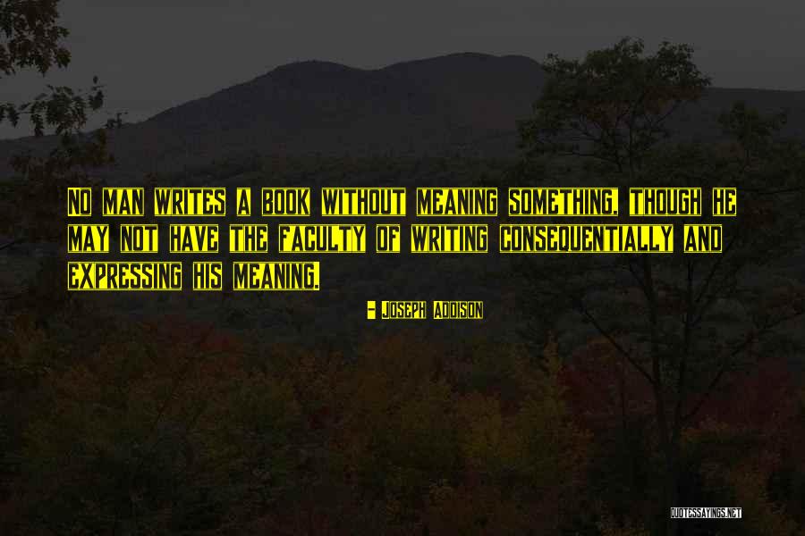 Expressing Quotes By Joseph Addison Expressing Quotes By Joseph Addison