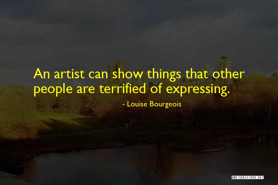 Expressing Quotes By Louise Bourgeois Expressing Quotes By Louise Bourgeois