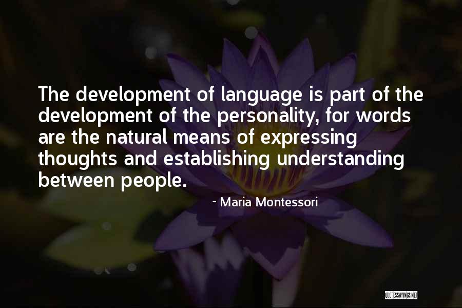 Expressing Quotes By Maria Montessori