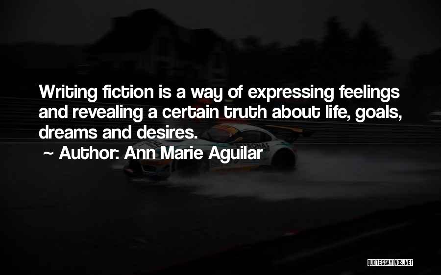 Expressing Your Feelings Quotes By Ann Marie Aguilar