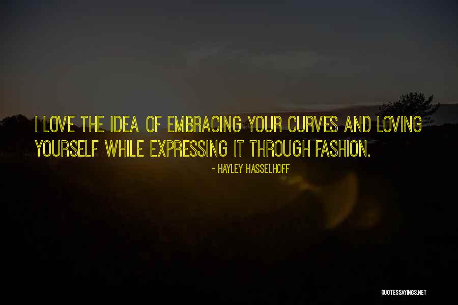 Expressing Your Love Quotes By Hayley Hasselhoff Expressing Your Love Quotes By Hayley Hasselhoff