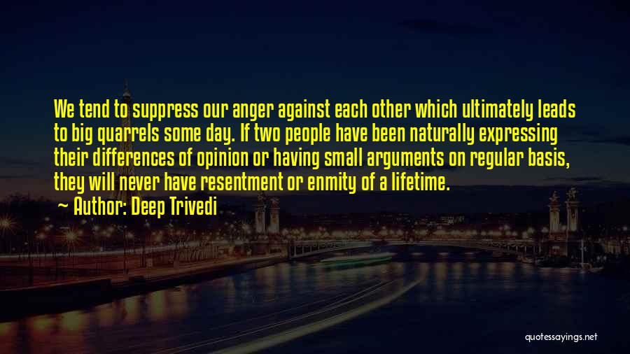 Expressing Your Opinion Quotes By Deep Trivedi