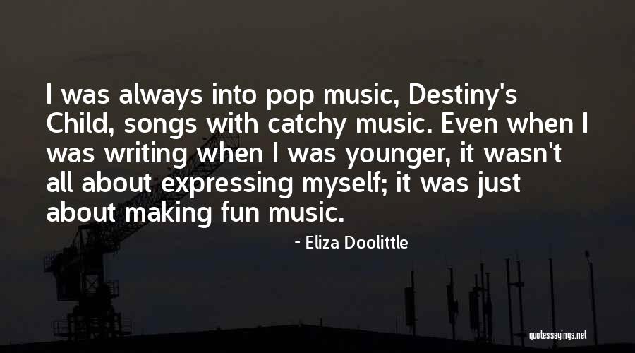 Expressing Yourself In Writing Quotes By Eliza Doolittle Expressing Yourself In Writing Quotes By Eliza Doolittle