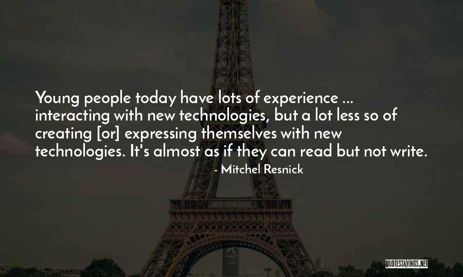 Expressing Yourself In Writing Quotes By Mitchel Resnick Expressing Yourself In Writing Quotes By Mitchel Resnick