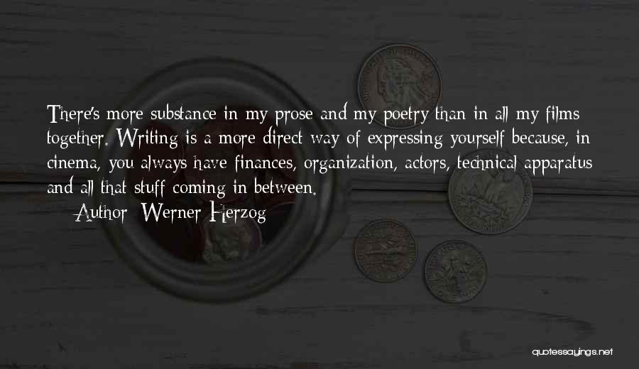 Expressing Yourself Quotes By Werner Herzog