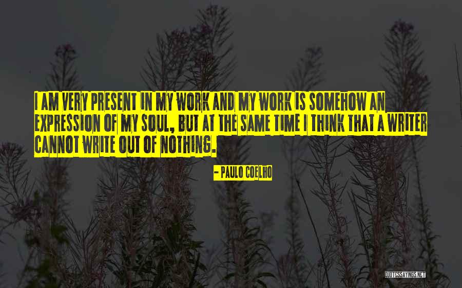 Expression Of My Soul Quotes By Paulo Coelho Expression Of My Soul Quotes By Paulo Coelho