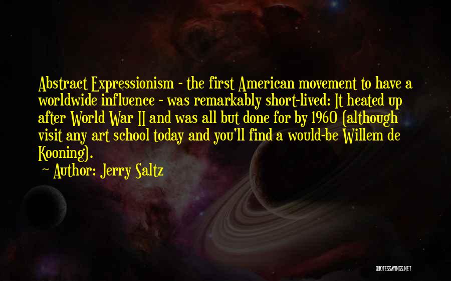Expressionism Quotes By Jerry Saltz