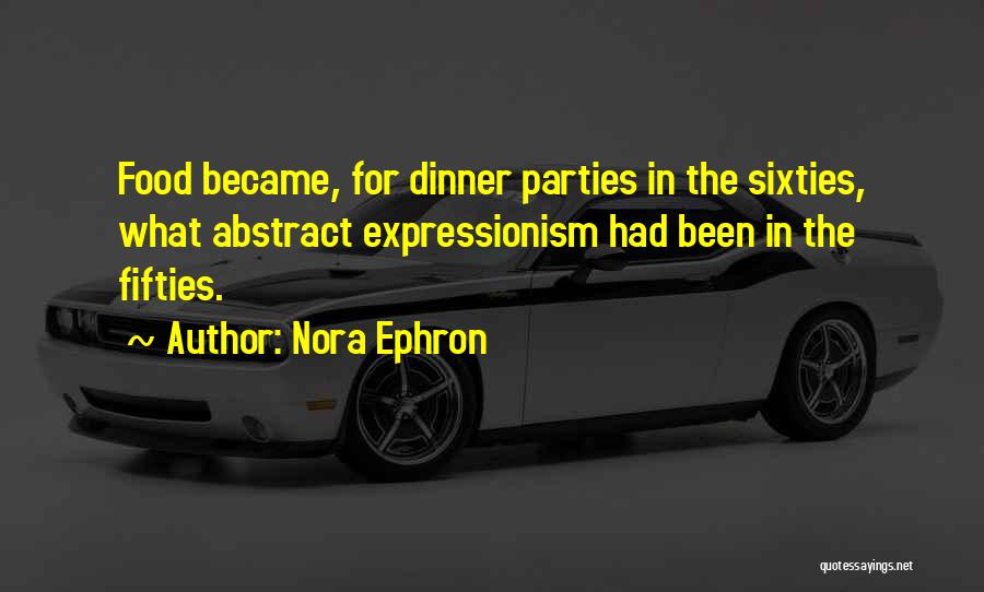 Expressionism Quotes By Nora Ephron