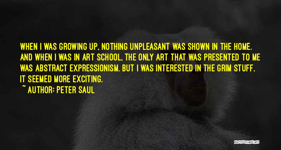 Expressionism Quotes By Peter Saul Expressionism Quotes By Peter Saul
