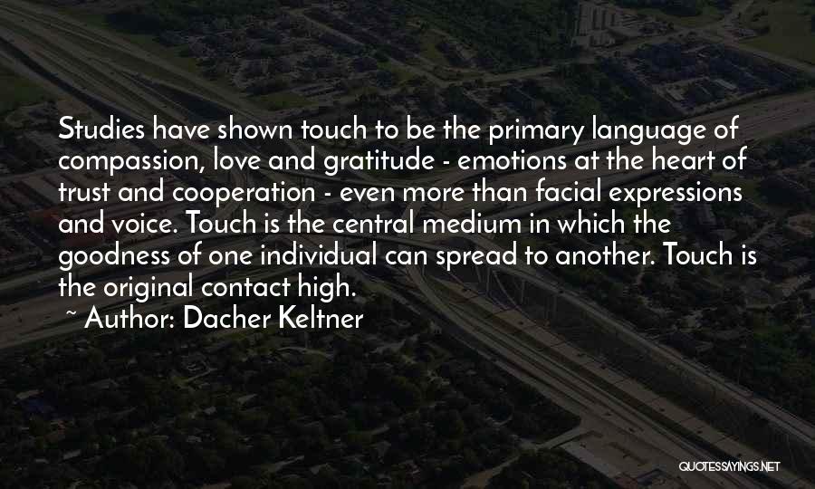 Expressions Of Love Quotes By Dacher Keltner