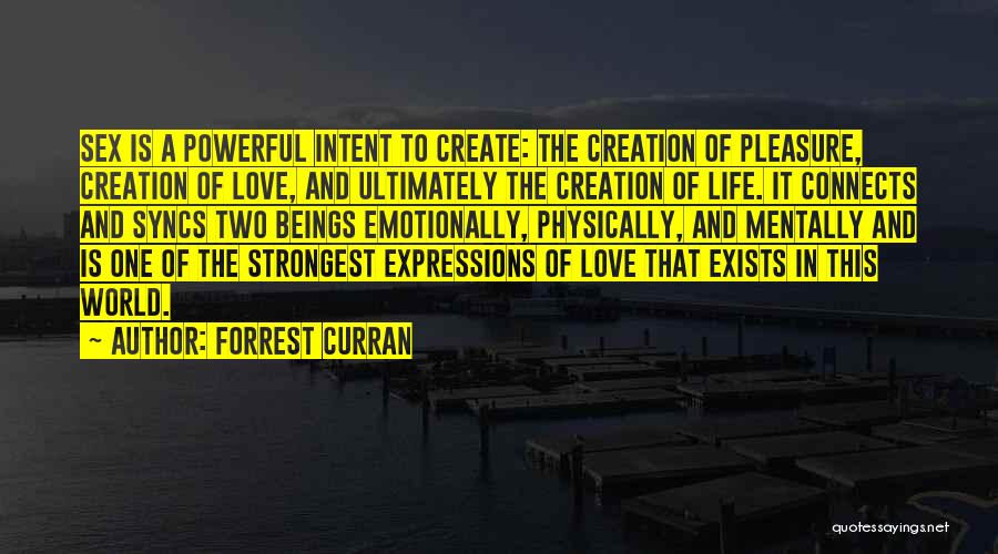 Expressions Of Love Quotes By Forrest Curran
